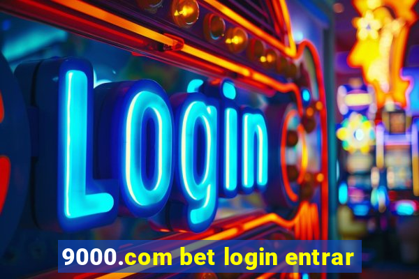 9000.com bet login entrar